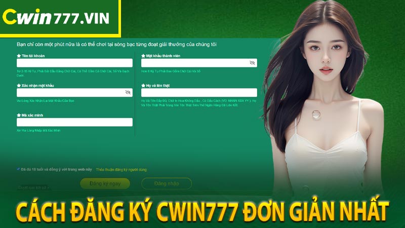 Cách đăng ký Cwin777 đơn giản nhất