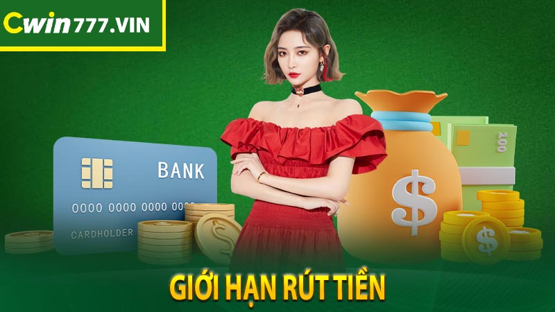 Giới hạn rút tiền