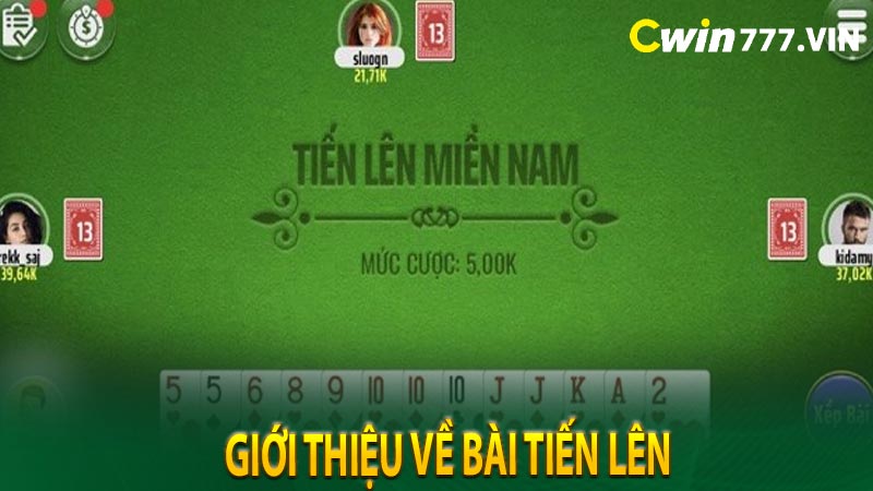 Giới thiệu về bài tiến lên