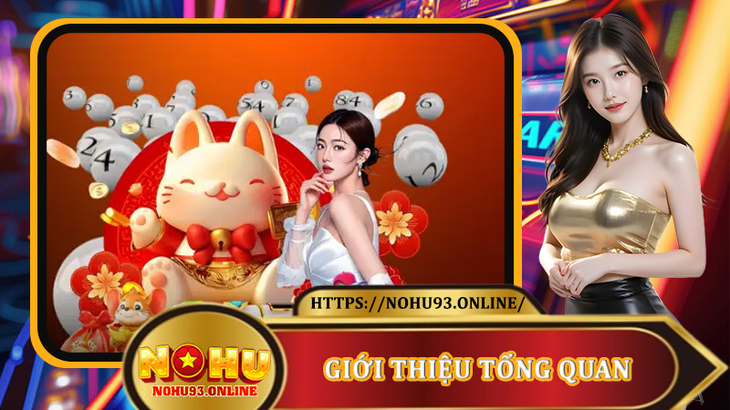 Giới Thiệu Tổng Quan Về Xổ Số Miền Nam Nohu93