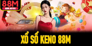 Xổ Số Keno 88M