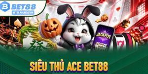 Siêu Thủ ACE Bet88